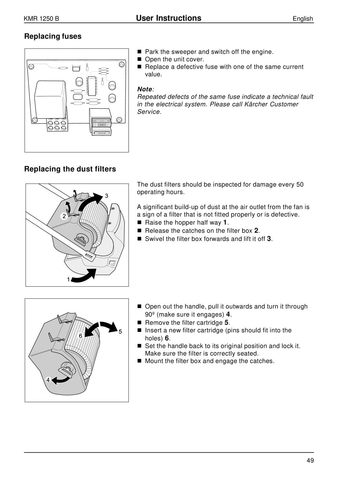 Karcher KMR 1250 B manual Replacing fuses, Replacing the dust filters 