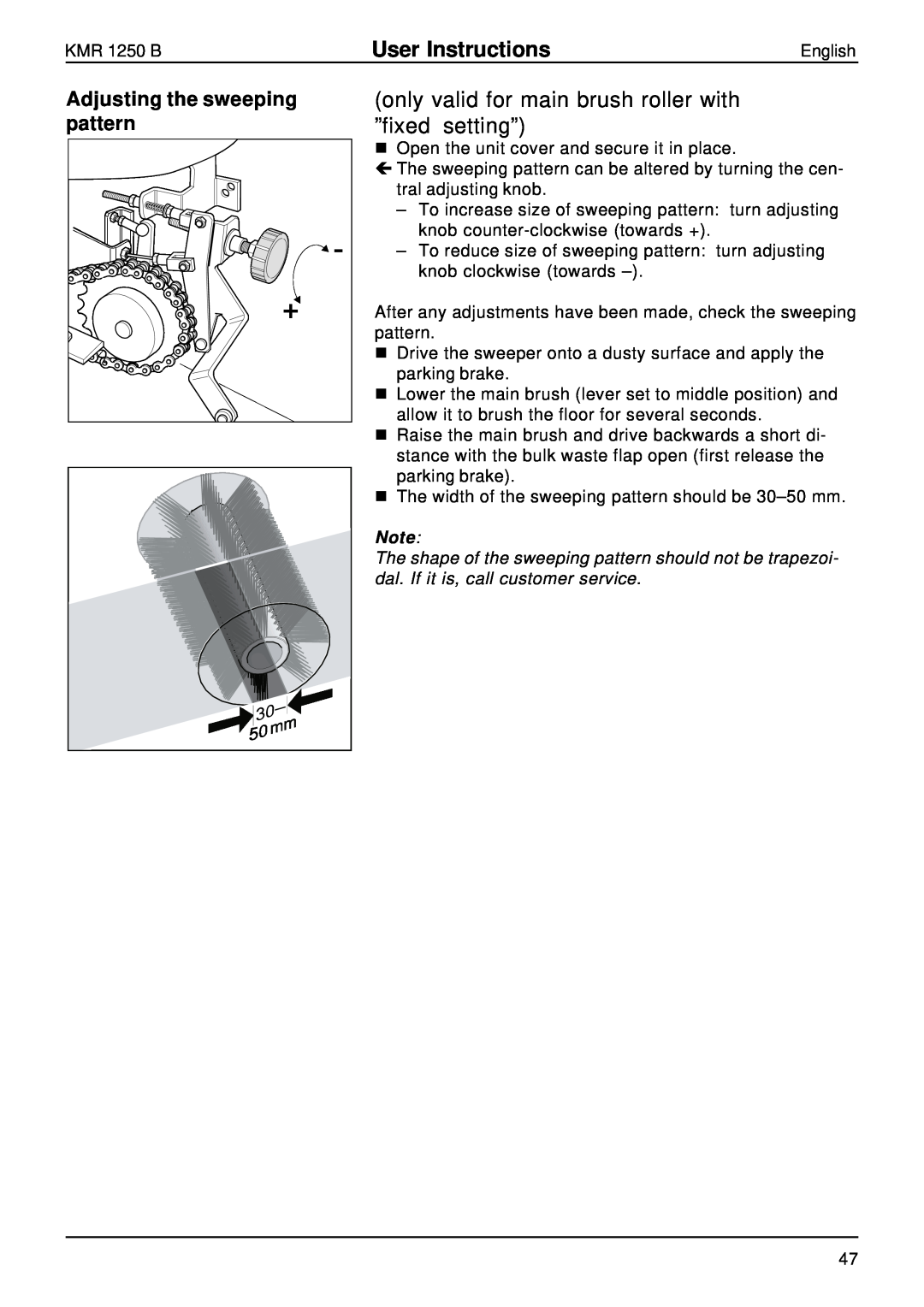 Karcher KMR 1250 B manual Adjusting the sweeping pattern, User Instructions 
