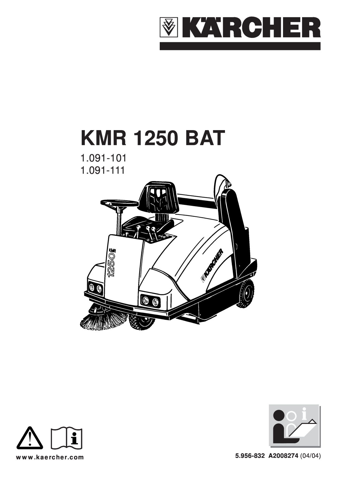 Karcher KMR 1250 BAT manual 1.091-101, 5.956-832 A2008274 04/04 