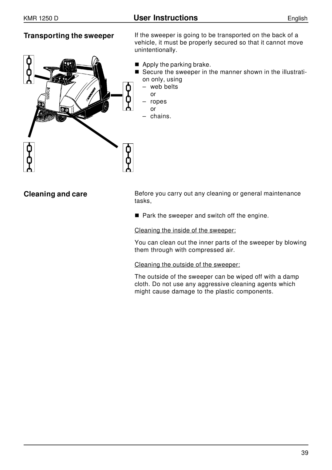 Karcher KMR 1250 D manual Transporting the sweeper, Cleaning and care 