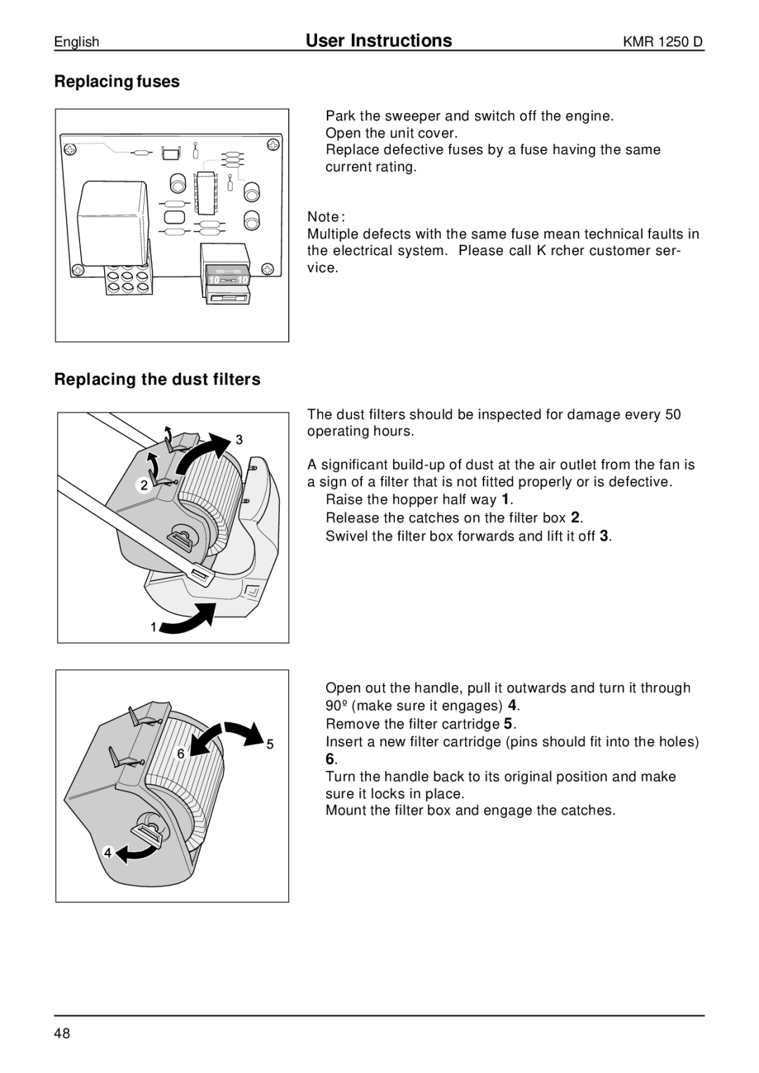 Karcher KMR 1250 D manual Replacing fuses, Replacing the dust filters 