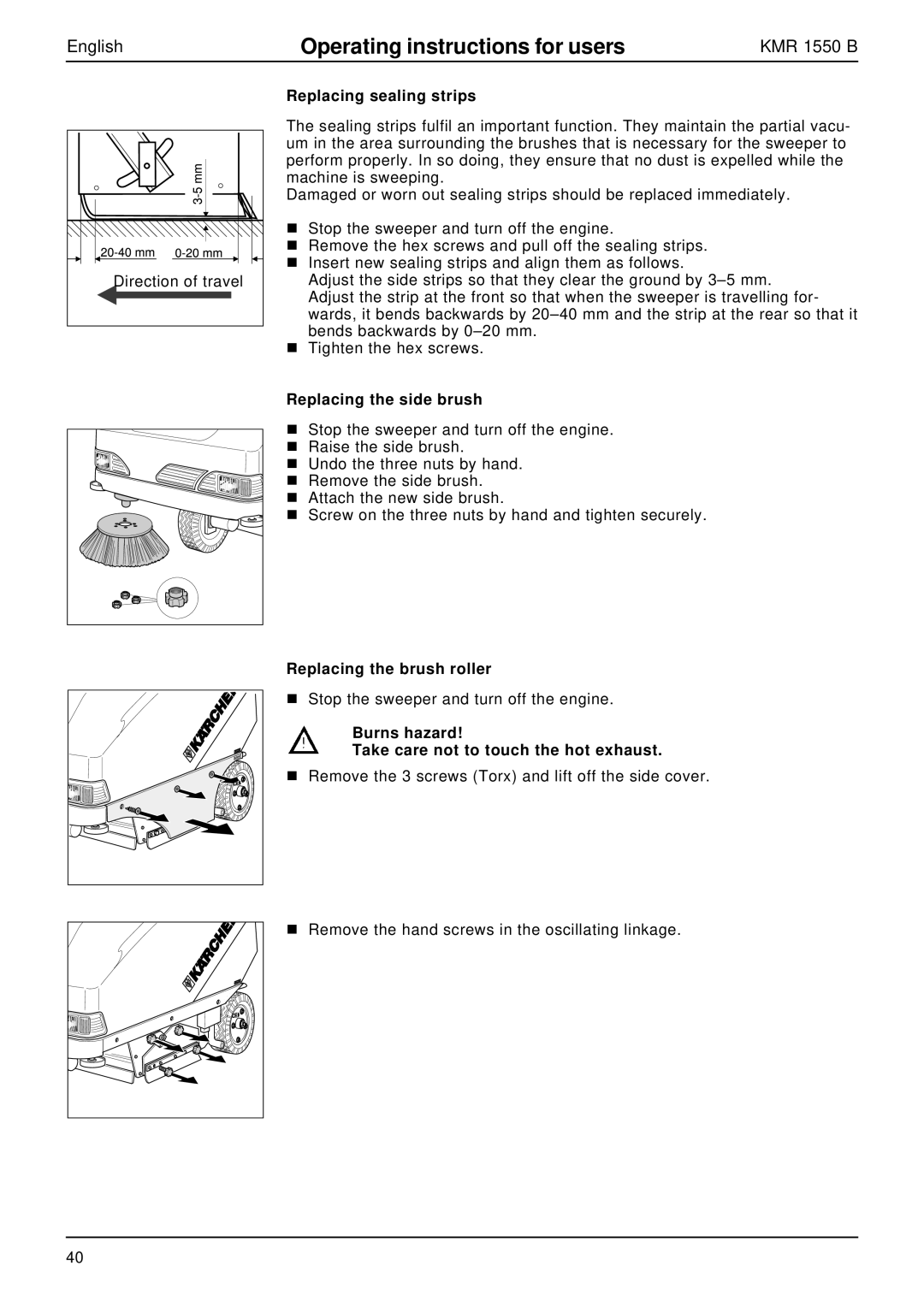 Karcher KMR 1550 B manual Replacing sealing strips, Replacing the side brush, Replacing the brush roller 