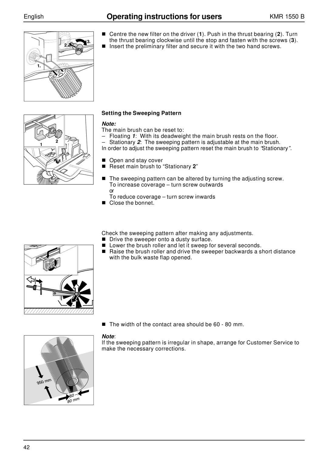 Karcher KMR 1550 B manual Setting the Sweeping Pattern 