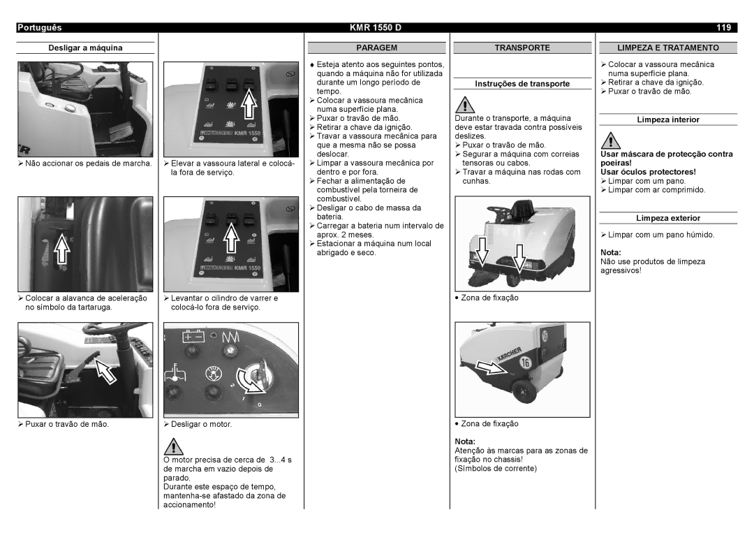Karcher manual Português KMR 1550 D 119, Paragem, Limpeza E Tratamento 