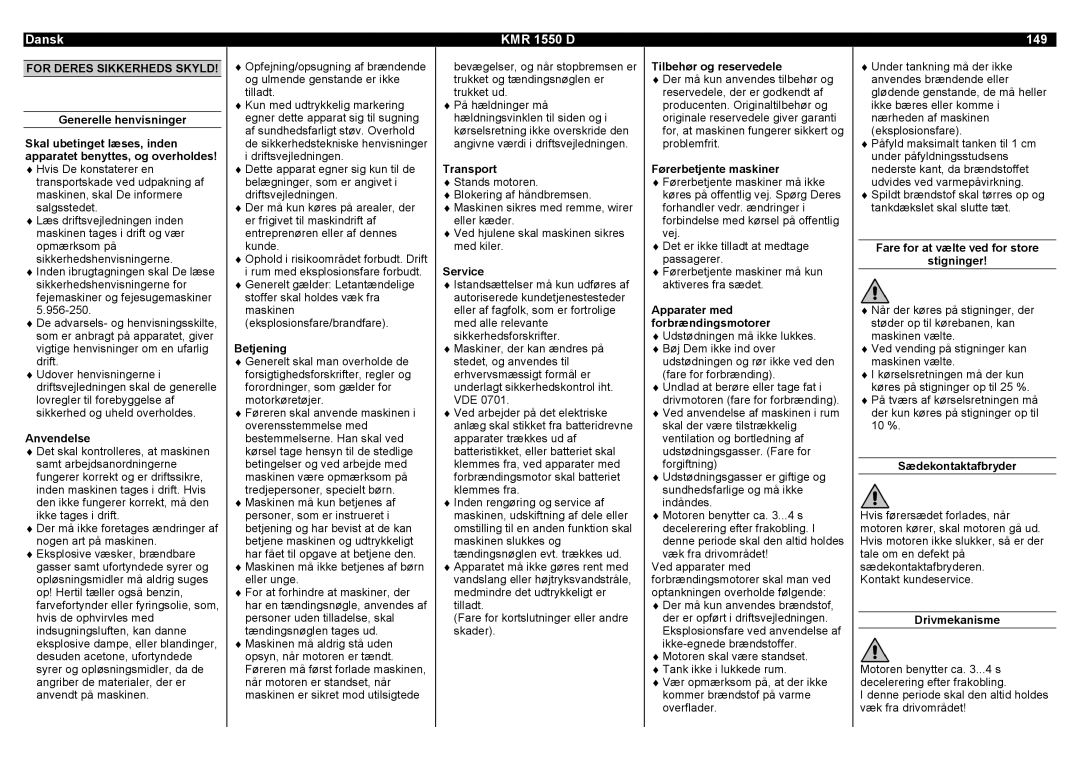 Karcher KMR 1550 D manual Dansk, 149, For Deres Sikkerheds Skyld 