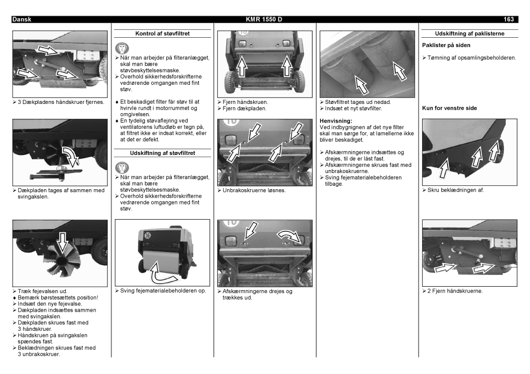 Karcher KMR 1550 D 163, Kontrol af støvfiltret, Udskiftning af støvfiltret, Udskiftning af paklisterne Paklister på siden 
