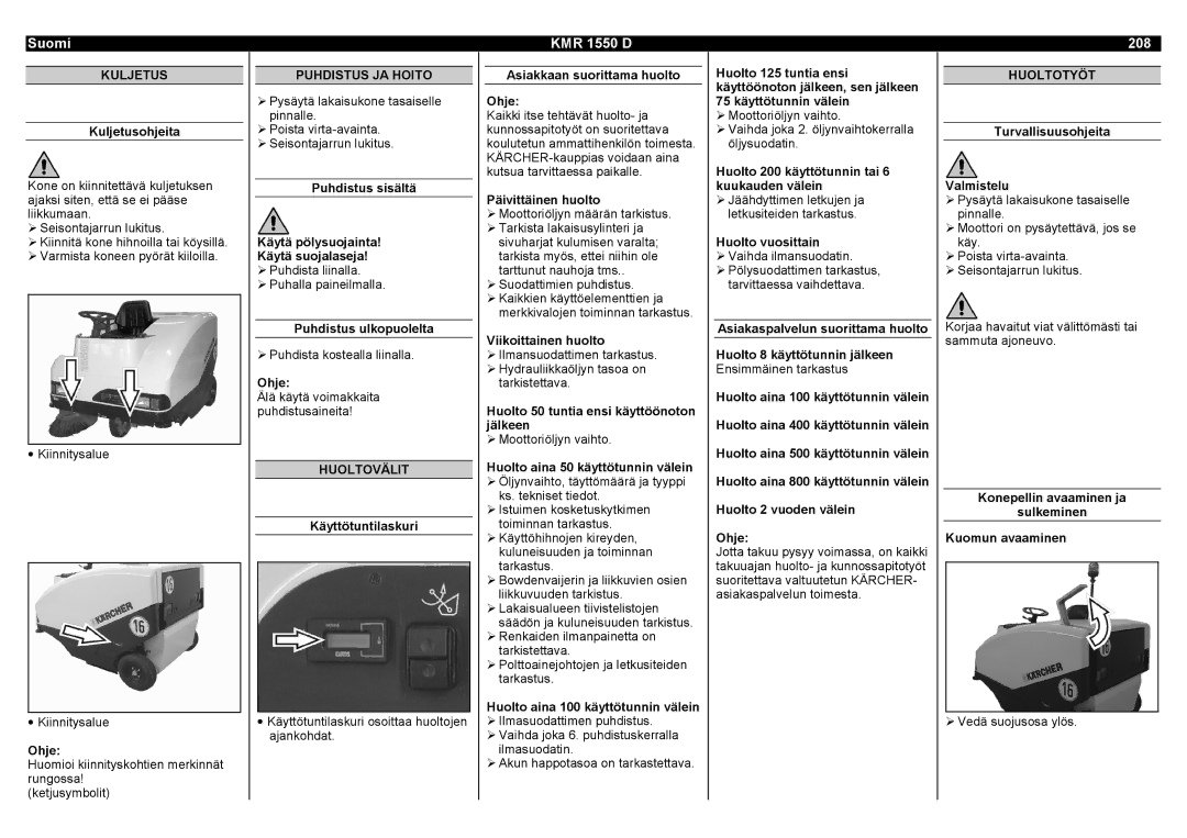 Karcher manual Suomi KMR 1550 D 208, Kuljetus, Puhdistus JA Hoito, Huoltovälit, Huoltotyöt 