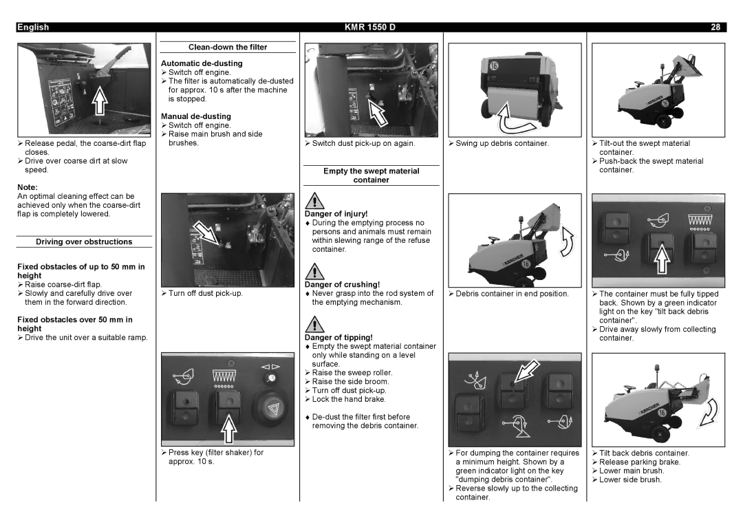 Karcher KMR 1550 D Fixed obstacles over 50 mm in height, Clean-down the filter Automatic de-dusting, Manual de-dusting 