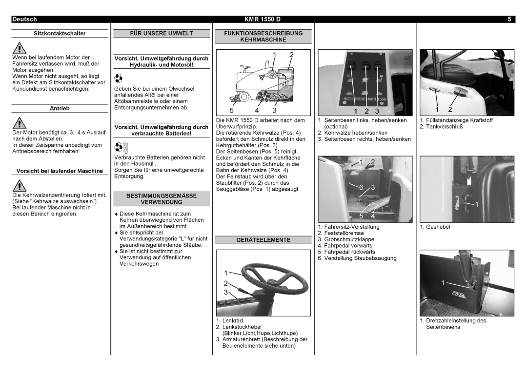 Karcher KMR 1550 D FÜR Unsere Umwelt, Bestimmungsgemässe Verwendung, Funktionsbeschreibung Kehrmaschine, Geräteelemente 