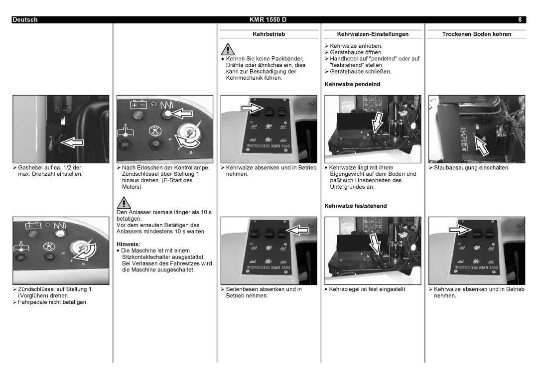 Karcher KMR 1550 D manual Hinweis, Kehrbetrieb, Kehrwalzen-Einstellungen, Kehrwalze pendelnd, Kehrwalze feststehend 