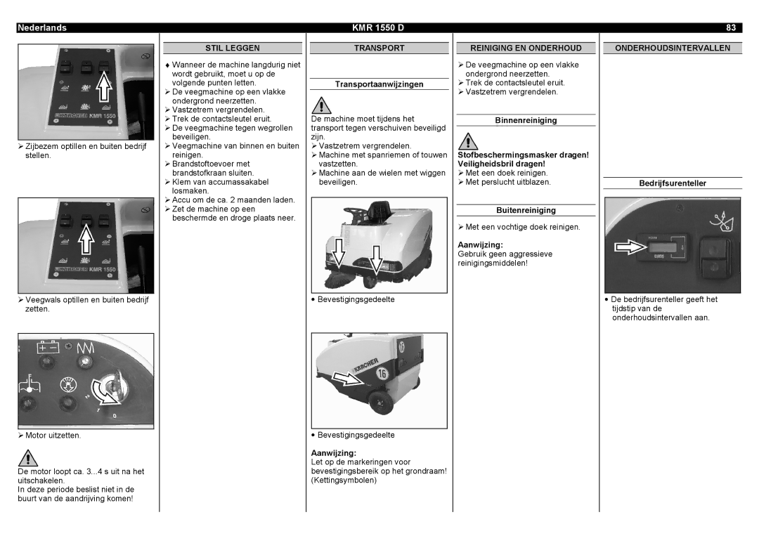 Karcher KMR 1550 D manual Stil Leggen, Reiniging EN Onderhoud, Onderhoudsintervallen 