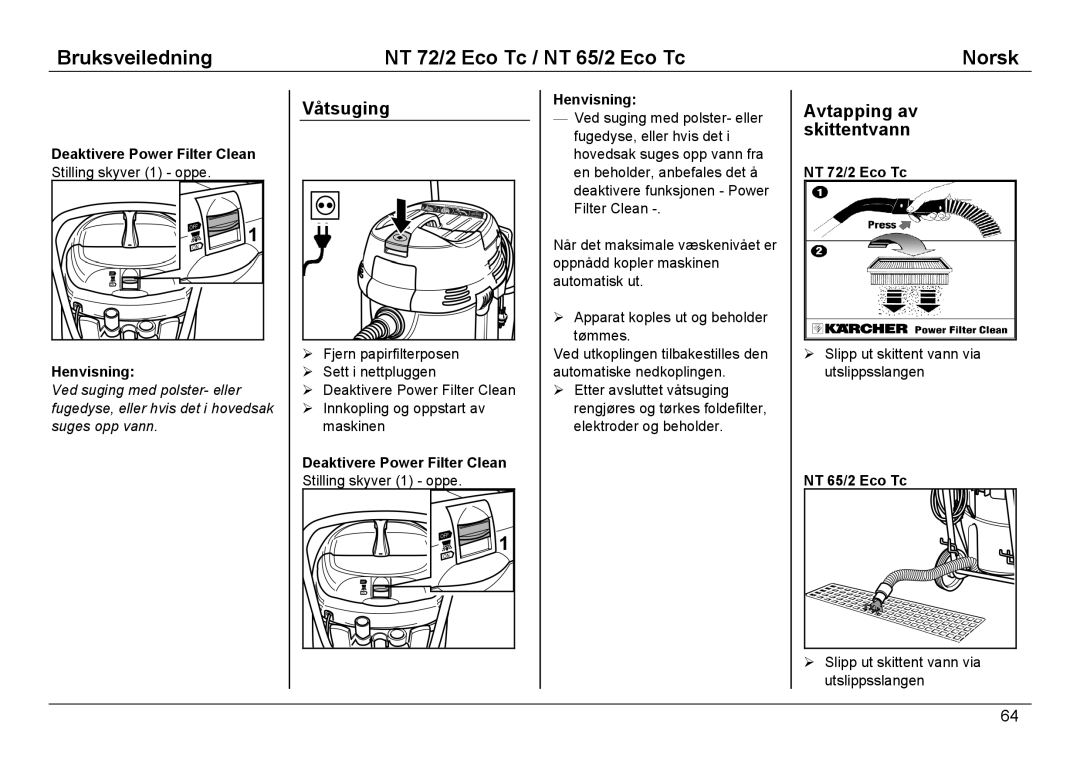 Karcher NT 65/2 ECO TC manual Våtsuging, Avtapping av skittentvann 