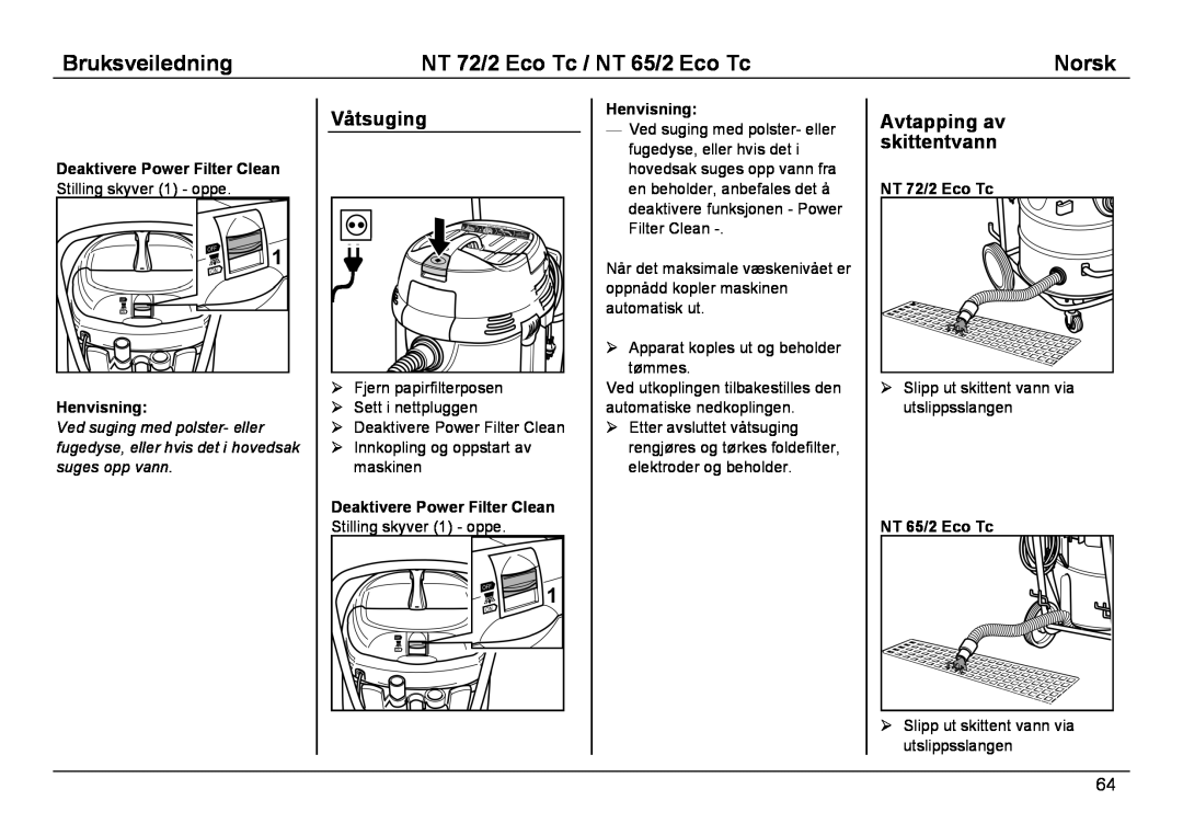 Karcher NT 65/2 ECO TC manual Våtsuging, Avtapping av skittentvann, Bruksveiledning, NT 72/2 Eco Tc / NT 65/2 Eco Tc, Norsk 