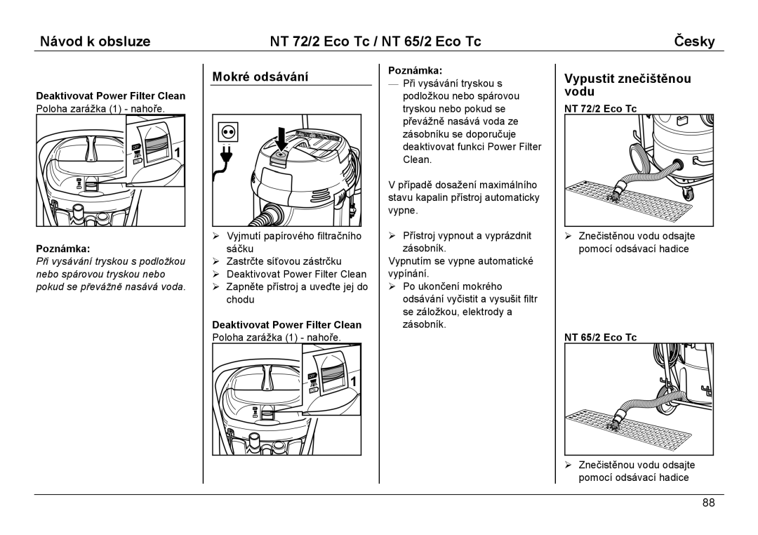 Karcher NT 72/2 ECO TC manual Mokré odsávání, Vypustit znečištěnou vodu 