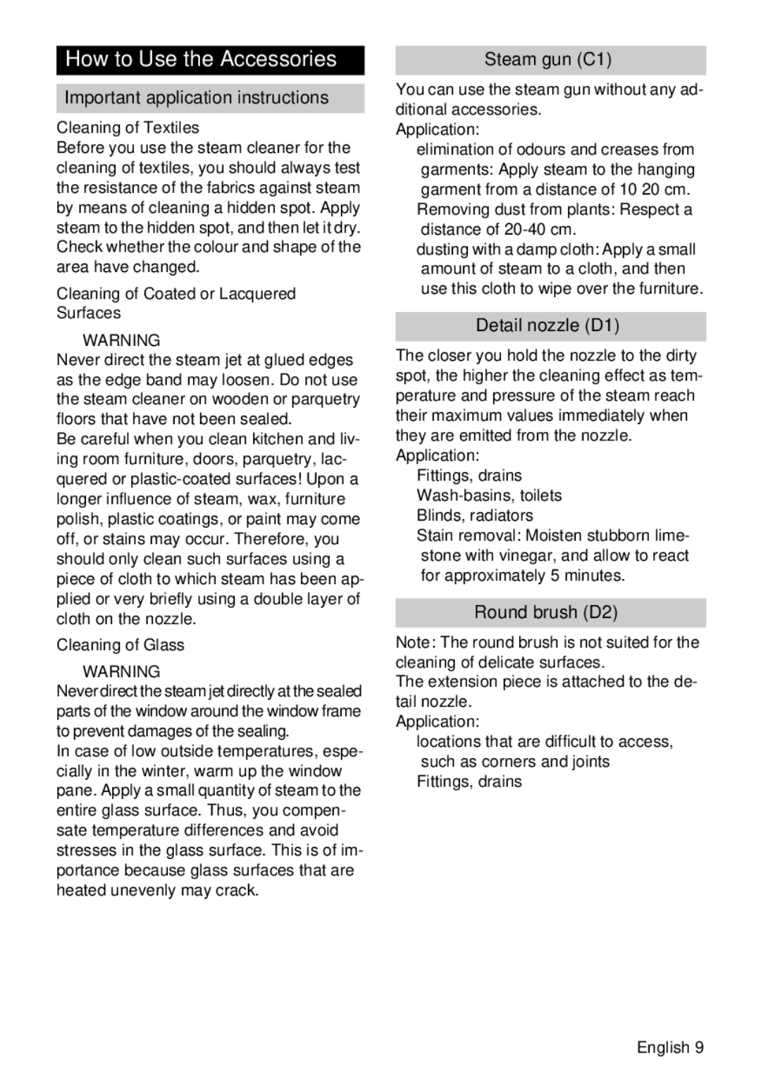 Karcher SC 1122 manual How to Use the Accessories, Important application instructions, Steam gun C1, Detail nozzle D1 