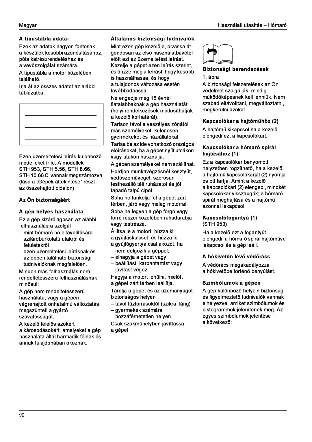 Karcher STH 8.66 manual A típustábla adatai, Az Ön biztonságáért A gép helyes használata, Általános biztonsági tudnivalók 