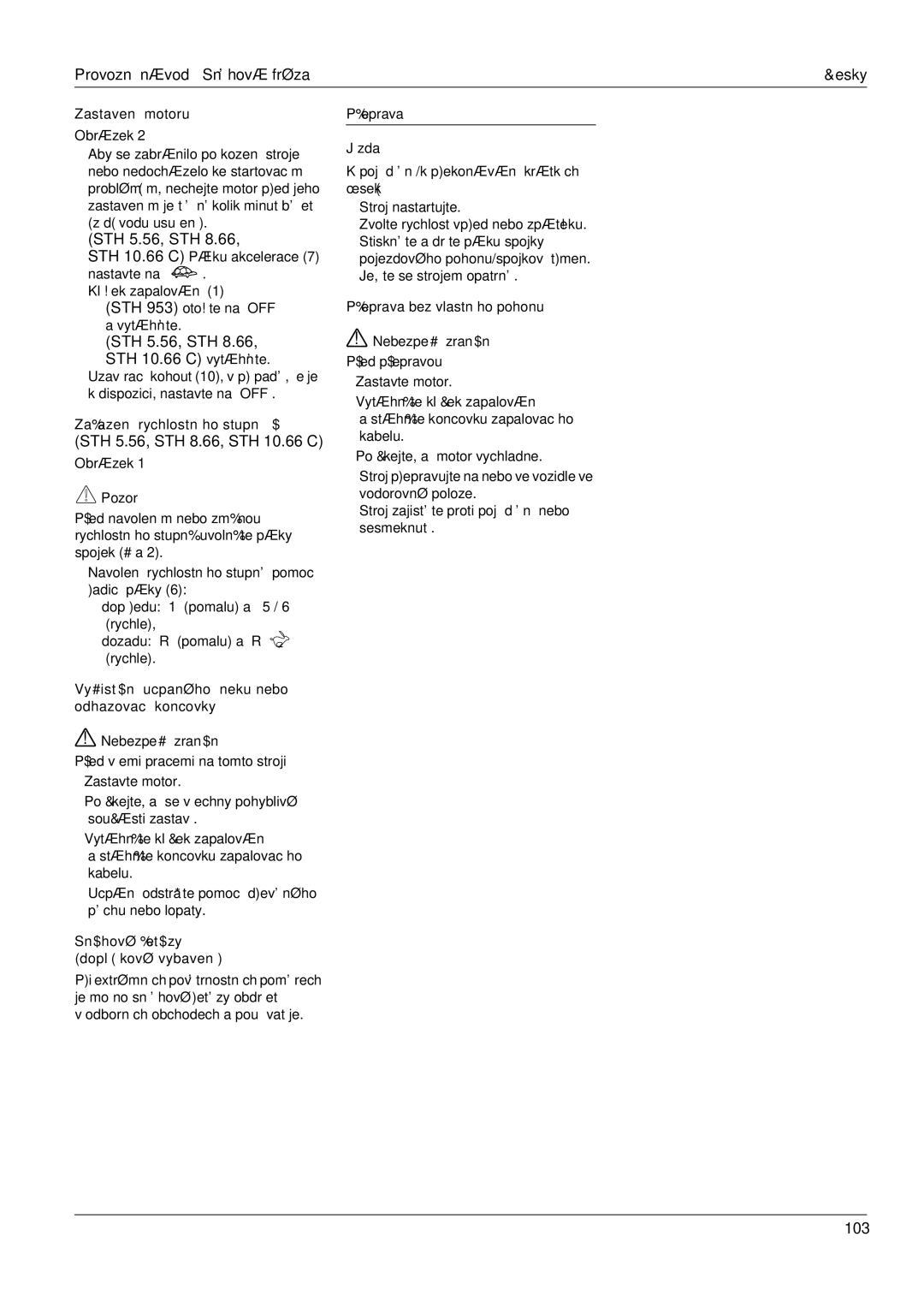 Karcher manual STH 5.56, STH 8.66, STH 10.66 C vytáhněte, Zastavení motoru 