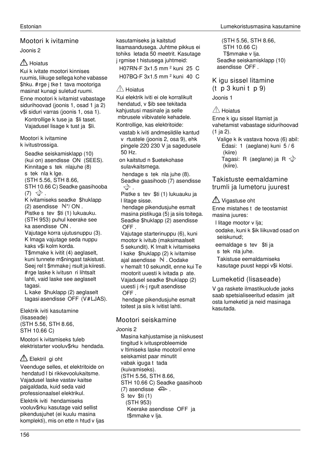 Karcher STH 8.66 Mootori käivitamine, Mootori seiskamine, Käigu sisselülitamine tüüp 3 kuni tüüp, Lumeketid lisaseade 