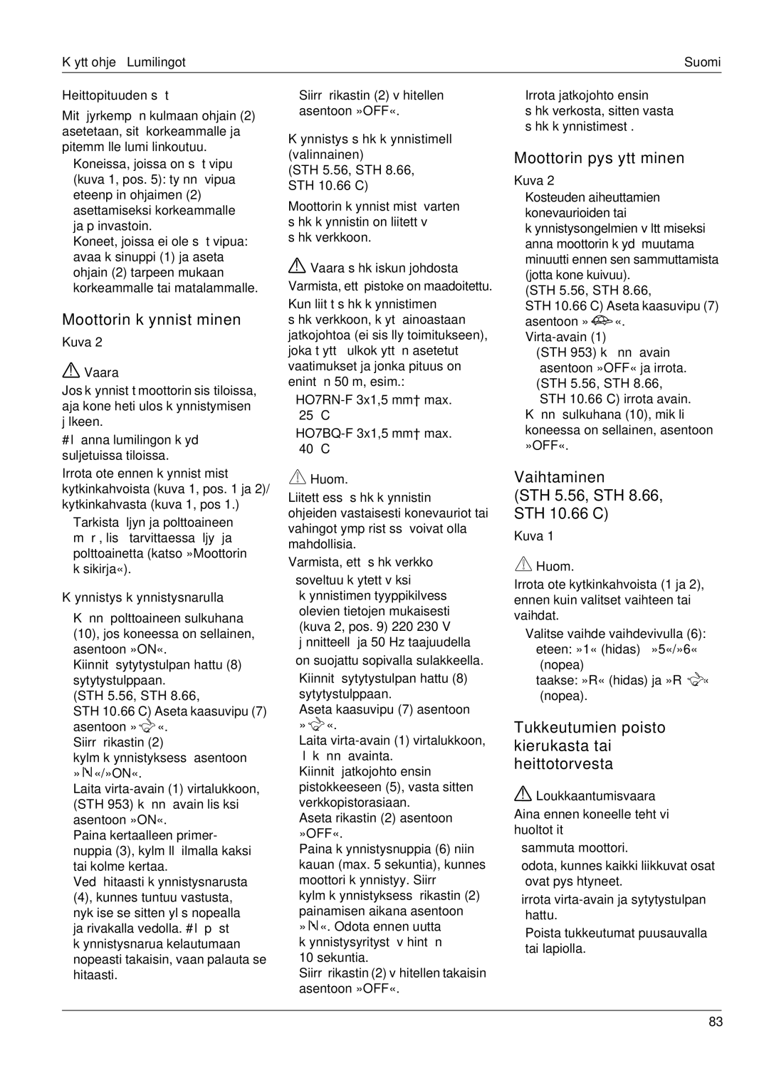 Karcher manual Moottorin käynnistäminen, Moottorin pysäyttäminen, Vaihtaminen STH 5.56, STH 8.66, STH 10.66 C 