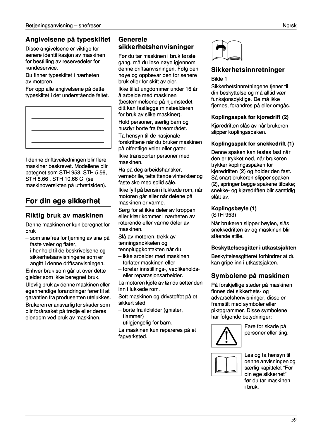 Karcher STH 953 manual For din ege sikkerhet, Angivelsene på typeskiltet, Riktig bruk av maskinen, Sikkerhetsinnretninger 