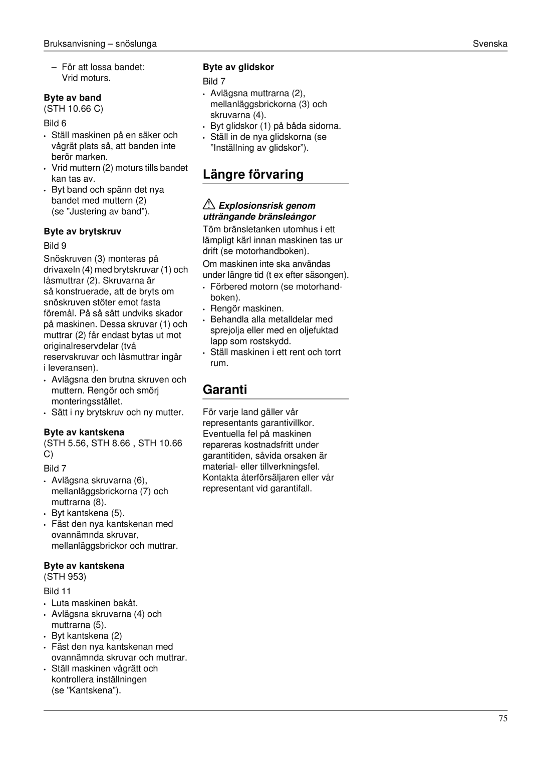 Karcher STH 953 manual Längre förvaring, Explosionsrisk genom utträngande bränsleångor 