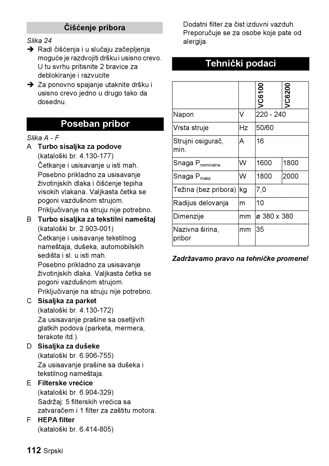 Karcher VC 6100, VC 6200 manual Sisaljka za dušeke kataloški br, Za usisavanje prašine sa dušeka i tekstilnog nameštaja 