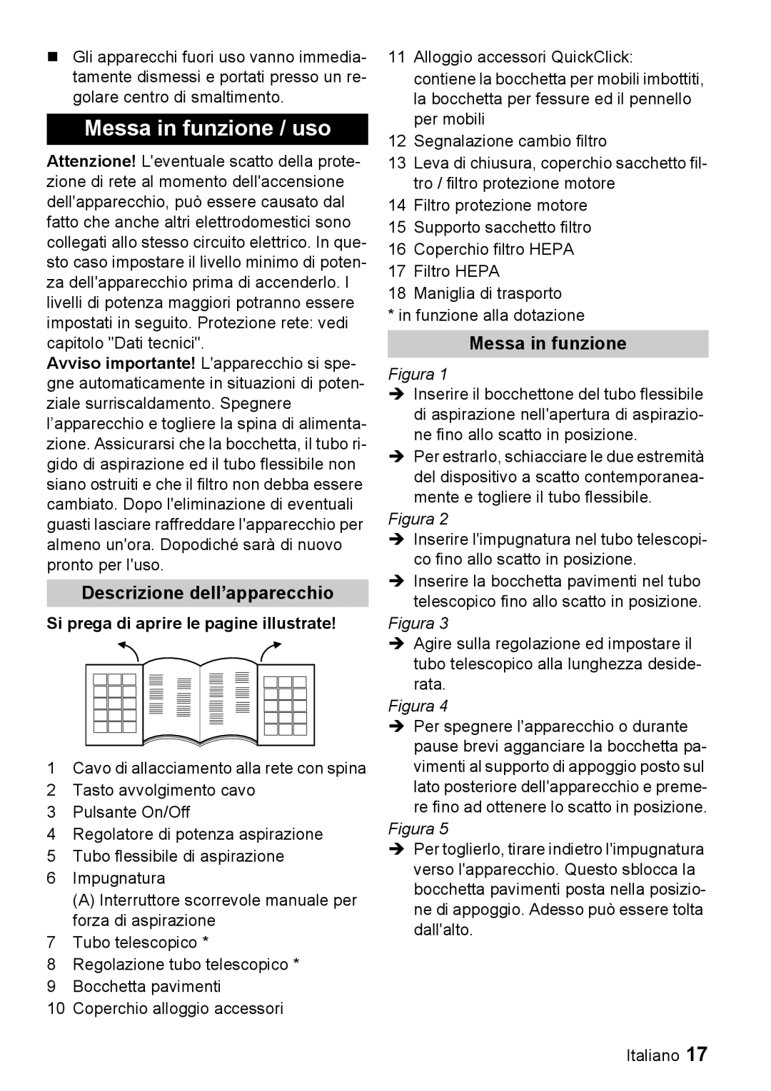 Karcher VC 6200, VC 6100 Messa in funzione / uso, Descrizione dell’apparecchio, Si prega di aprire le pagine illustrate 