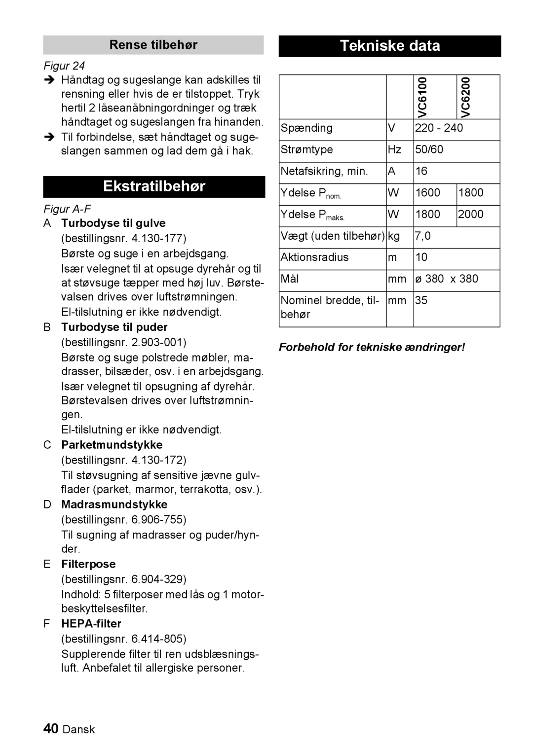 Karcher VC 6100, VC 6200 manual Ekstratilbehør, Tekniske data, Rense tilbehør, Forbehold for tekniske ændringer 