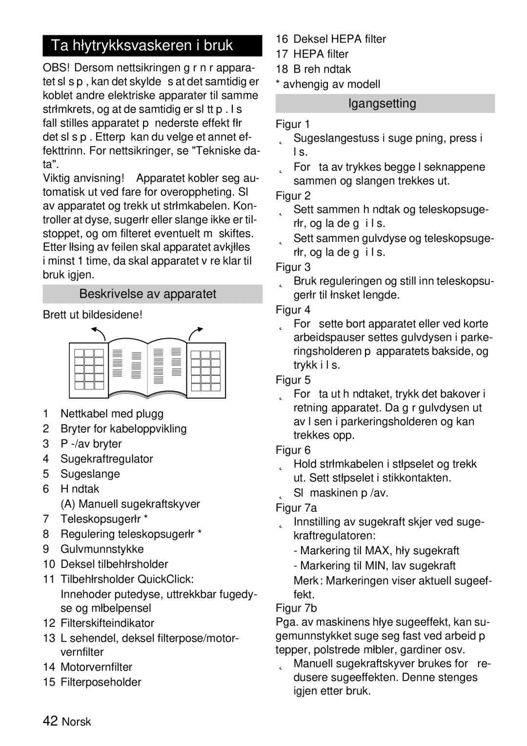 Karcher VC 6100, VC 6200 manual Ta høytrykksvaskeren i bruk, Beskrivelse av apparatet, Igangsetting, Brett ut bildesidene 