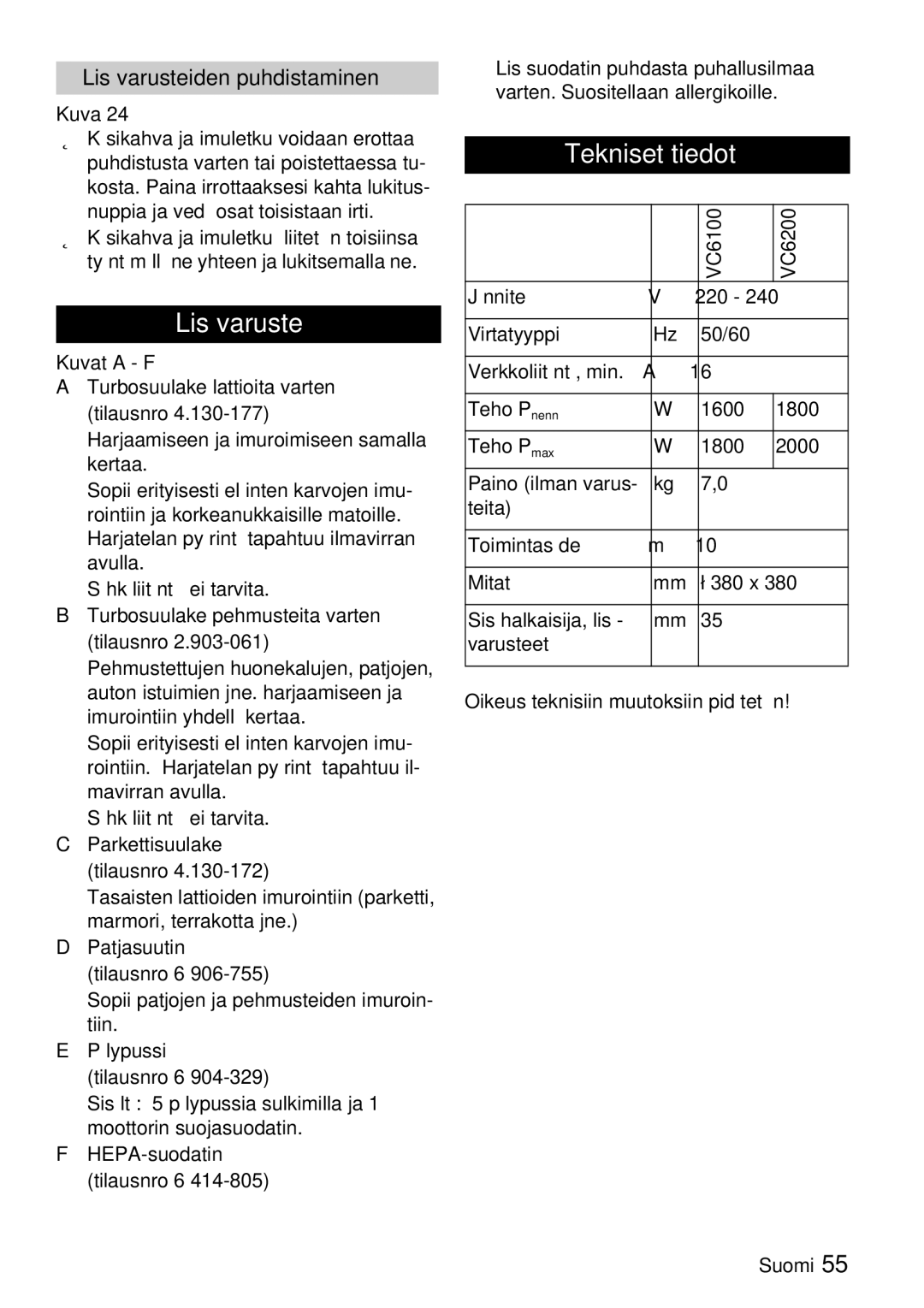 Karcher VC 6200, VC 6100 manual Tekniset tiedot, Lisävarusteiden puhdistaminen, Oikeus teknisiin muutoksiin pidätetään 