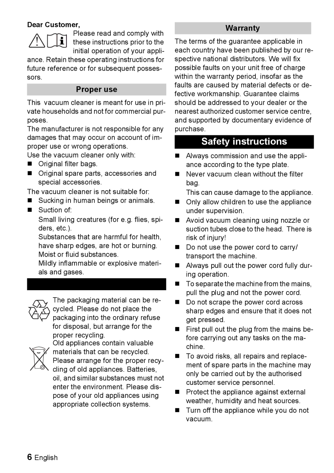 Karcher VC 6100, VC 6200 manual Safety instructions, Proper use, Environmental protection, Warranty, Dear Customer 