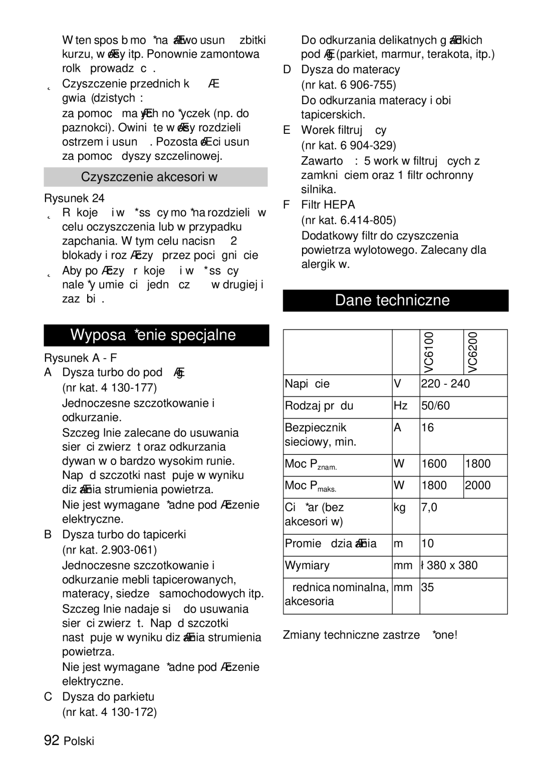 Karcher VC 6100, VC 6200 Wyposażenie specjalne, Dane techniczne, Czyszczenie akcesoriów, Zmiany techniczne zastrzeżone 