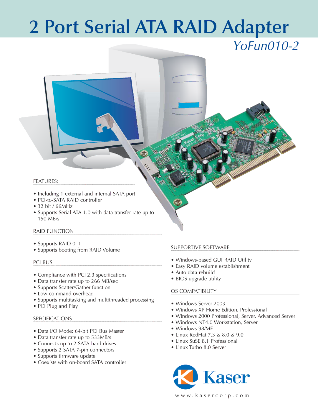 Kaser YOFUN010-2 specifications Port Serial ATA RAID Adapter, YoFun010-2 