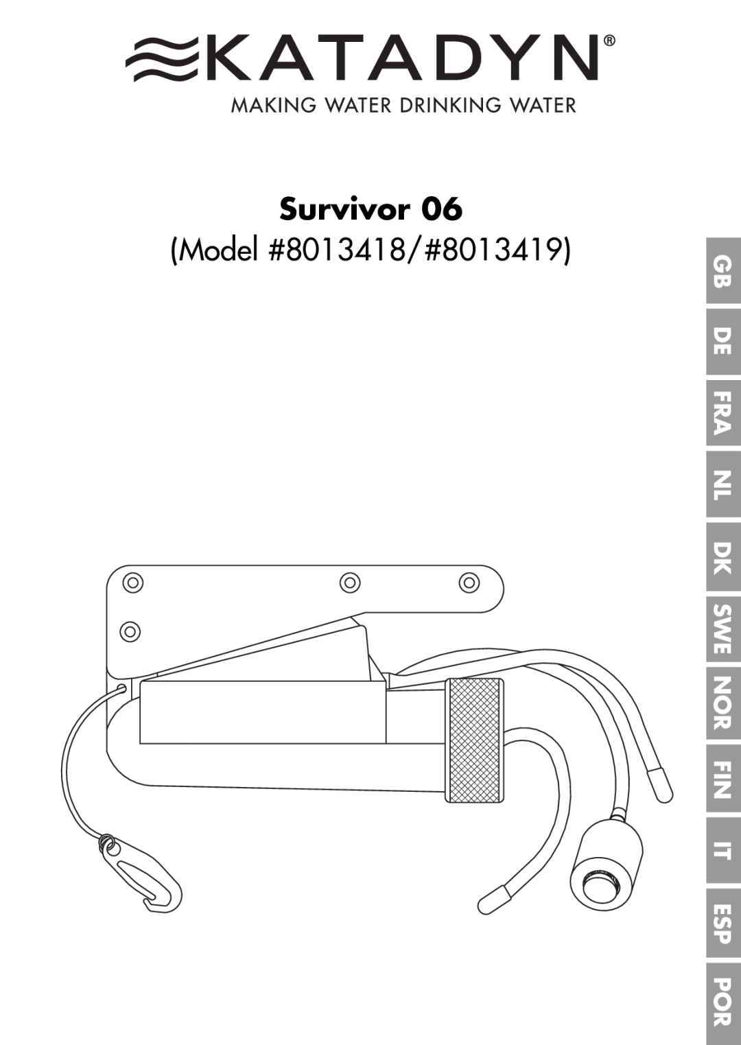 Katadyn manual Gb De Fra Nl Dk Swe Nor Fin It Esp Por, Survivor, Model #8013418/#8013419 