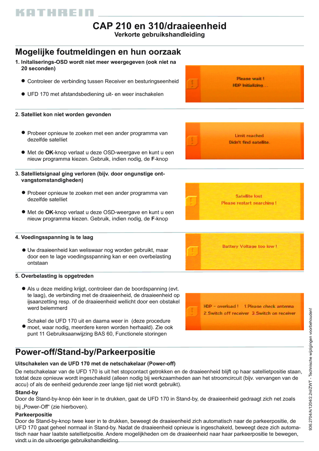 Kathrein 310 manual Mogelijke foutmeldingen en hun oorzaak, Power-off/Stand-by/Parkeerpositie 