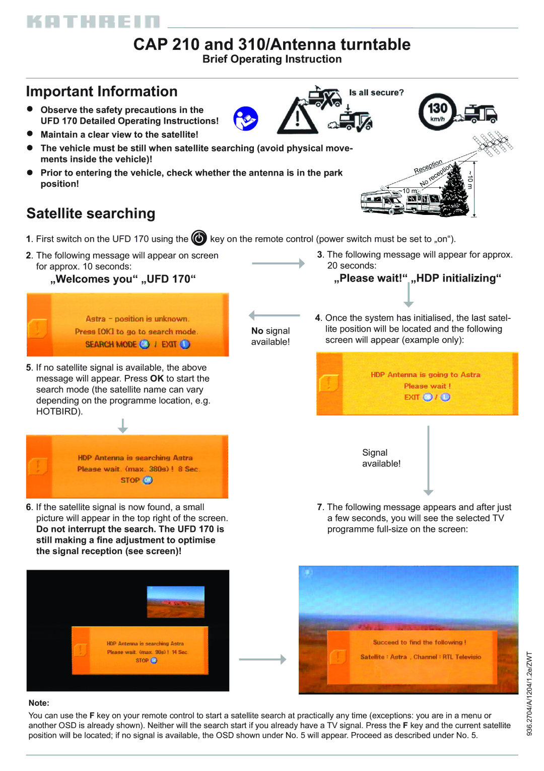 Kathrein manual CAP 210 and 310/Antenna turntable, Important Information, Satellite searching 