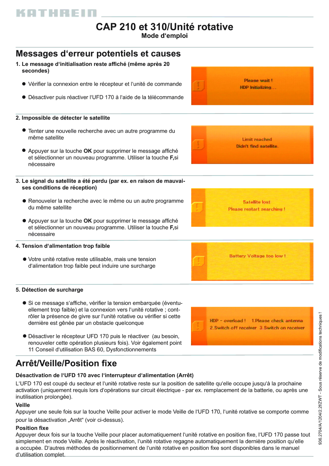 Kathrein 310 manual Messages d‘erreur potentiels et causes, Arrêt/Veille/Position ﬁxe 