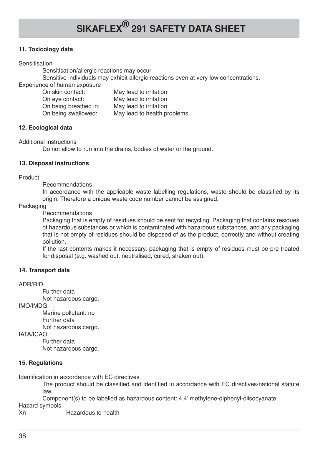 Kathrein CAP 600 manual Toxicology data Sensitisation, Ecological data, Disposal instructions, Transport data, Regulations 