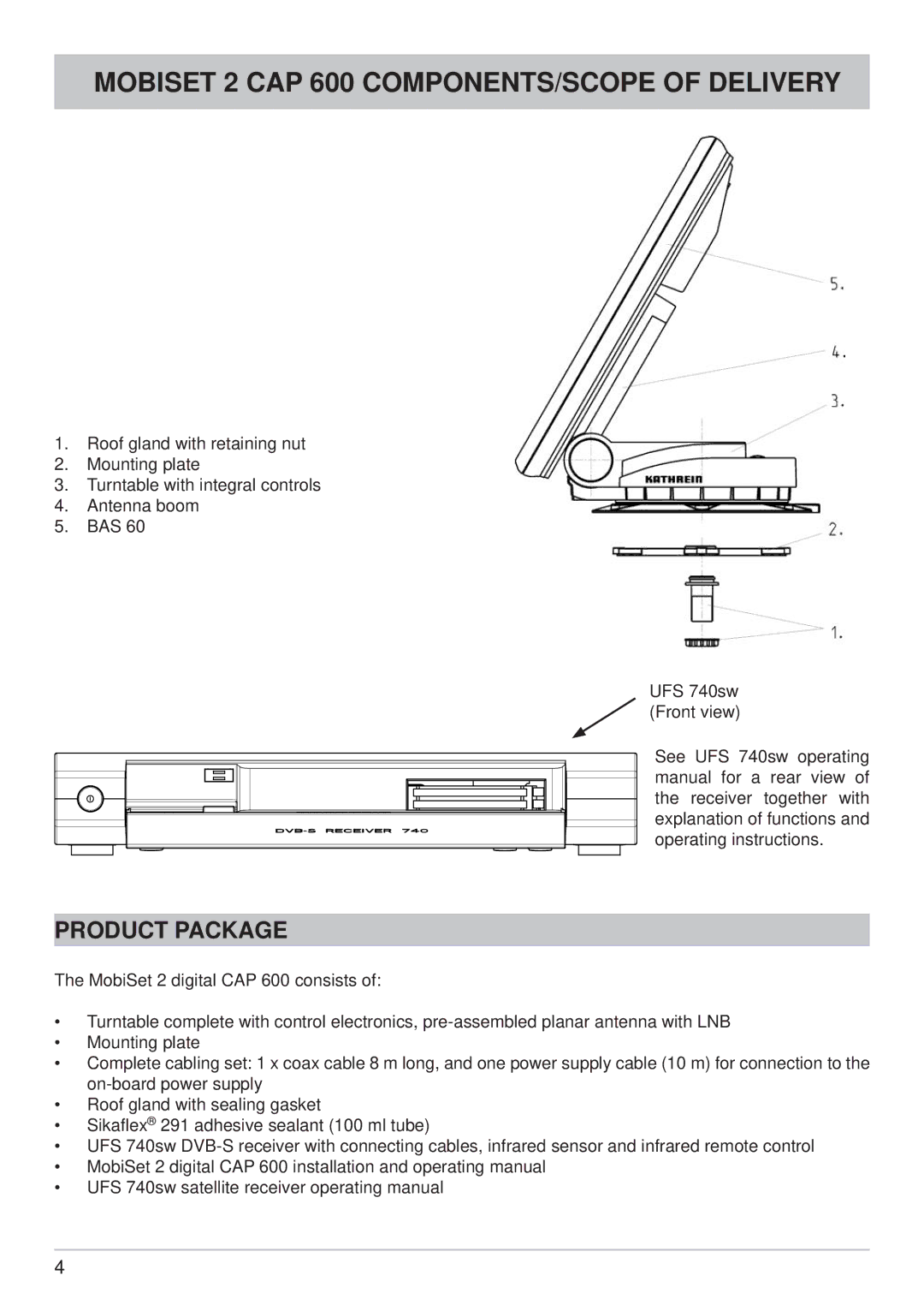 Kathrein manual Mobiset 2 CAP 600 COMPONENTS/SCOPE of Delivery, Product Package 