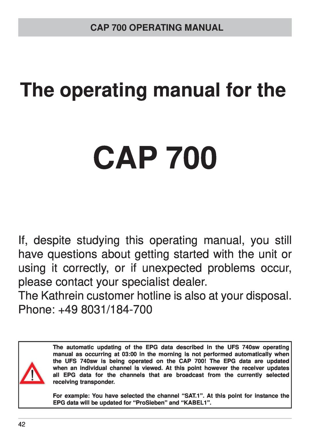 Kathrein The operating manual for the, CAP 700 OPERATING MANUAL 