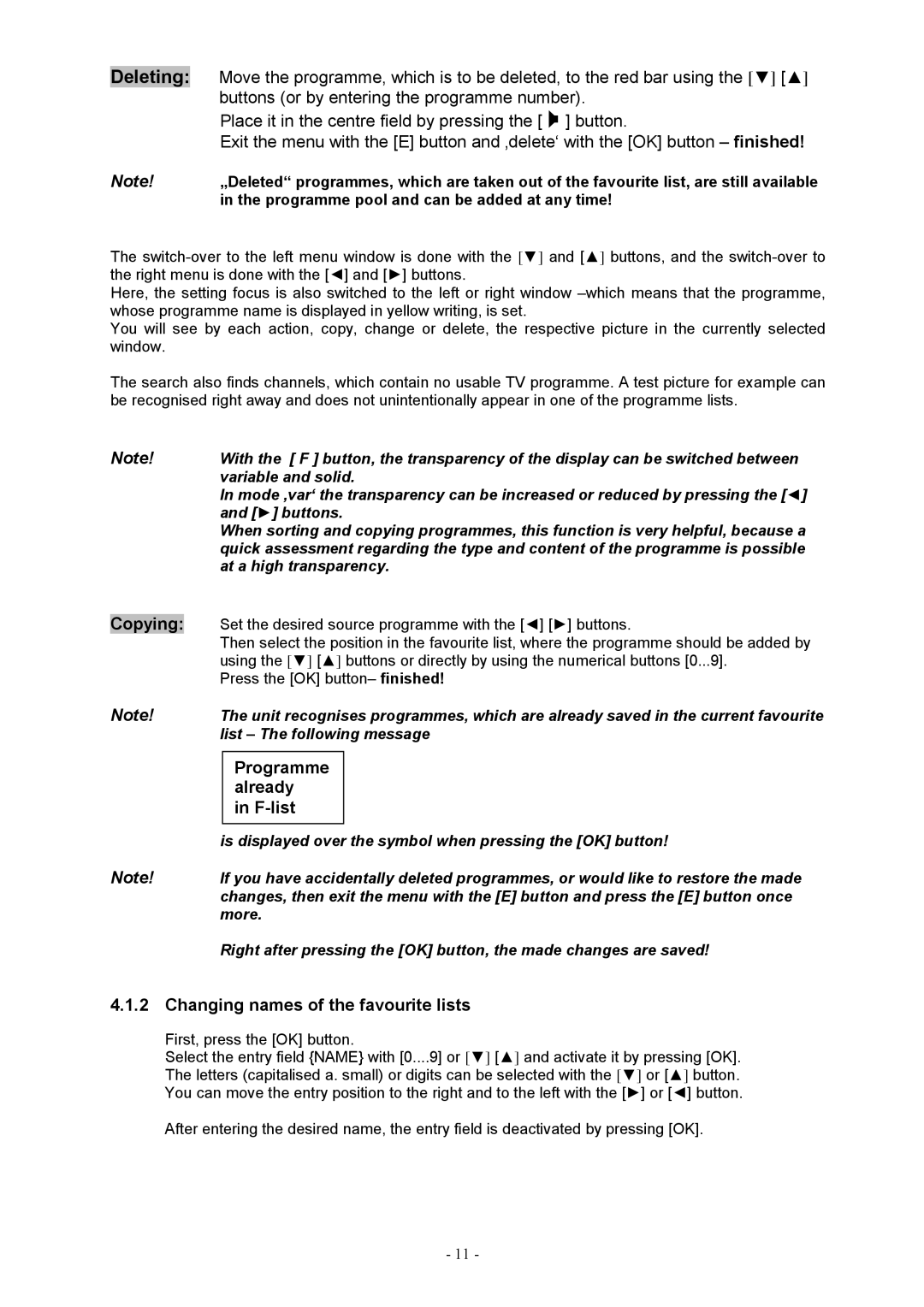 Kathrein CCR 502/S, CCR 512/S manual Programme already F-list, Changing names of the favourite lists 