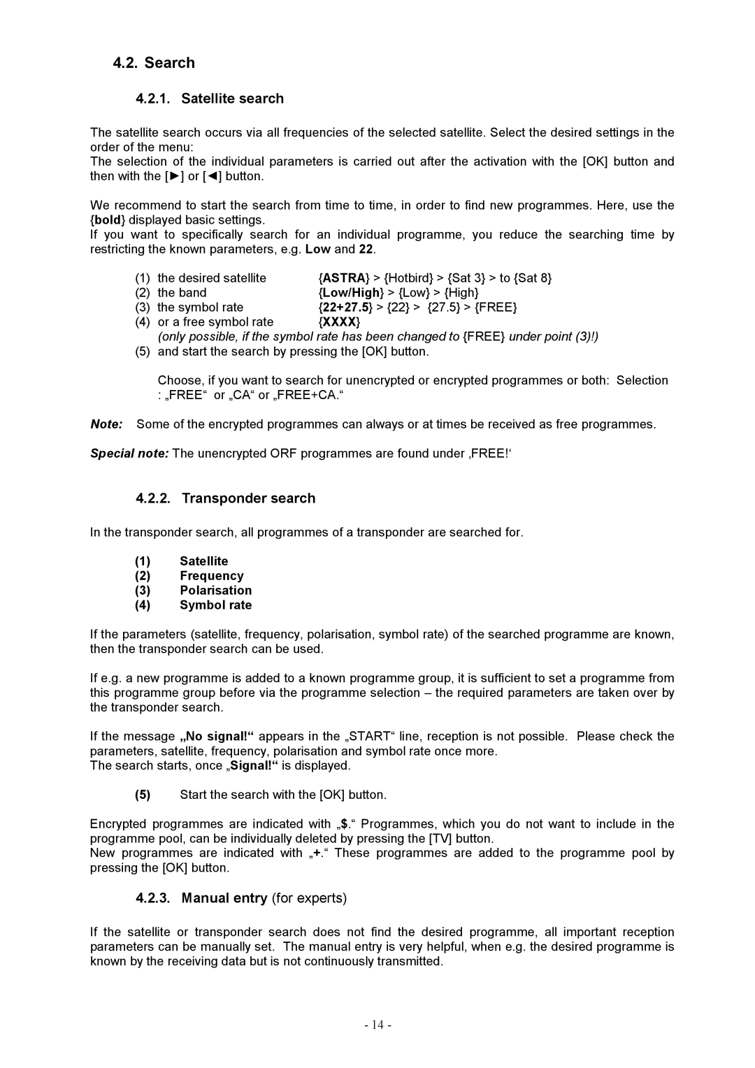 Kathrein CCR 512/S, CCR 502/S manual Search, Satellite search, Transponder search, Manual entry for experts 