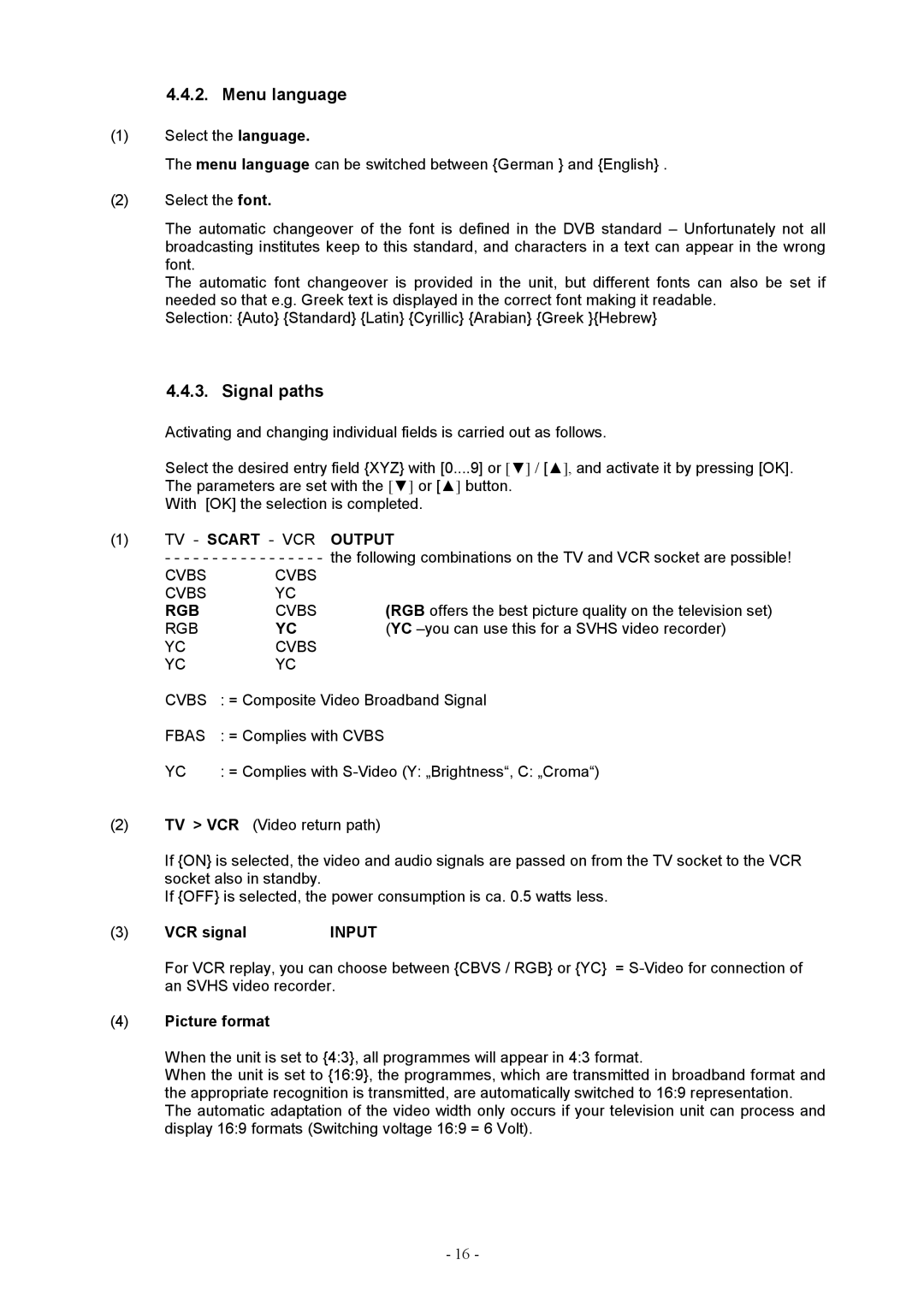 Kathrein CCR 512/S, CCR 502/S manual Menu language, Signal paths, VCR signal Input, Picture format 