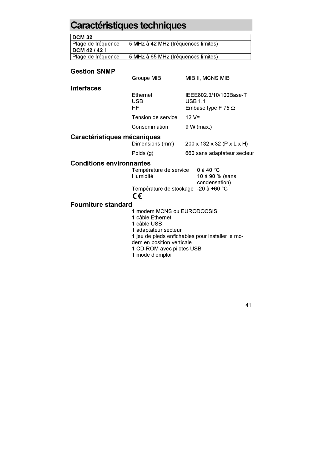 Kathrein DCM 42 I, DCM 32 manual Gestion Snmp, Caractéristiques mécaniques, Conditions environnantes, Fourniture standard 