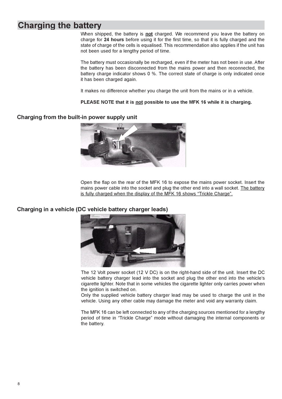 Kathrein MFK 16 manual Charging the battery, Charging from the built-in power supply unit 