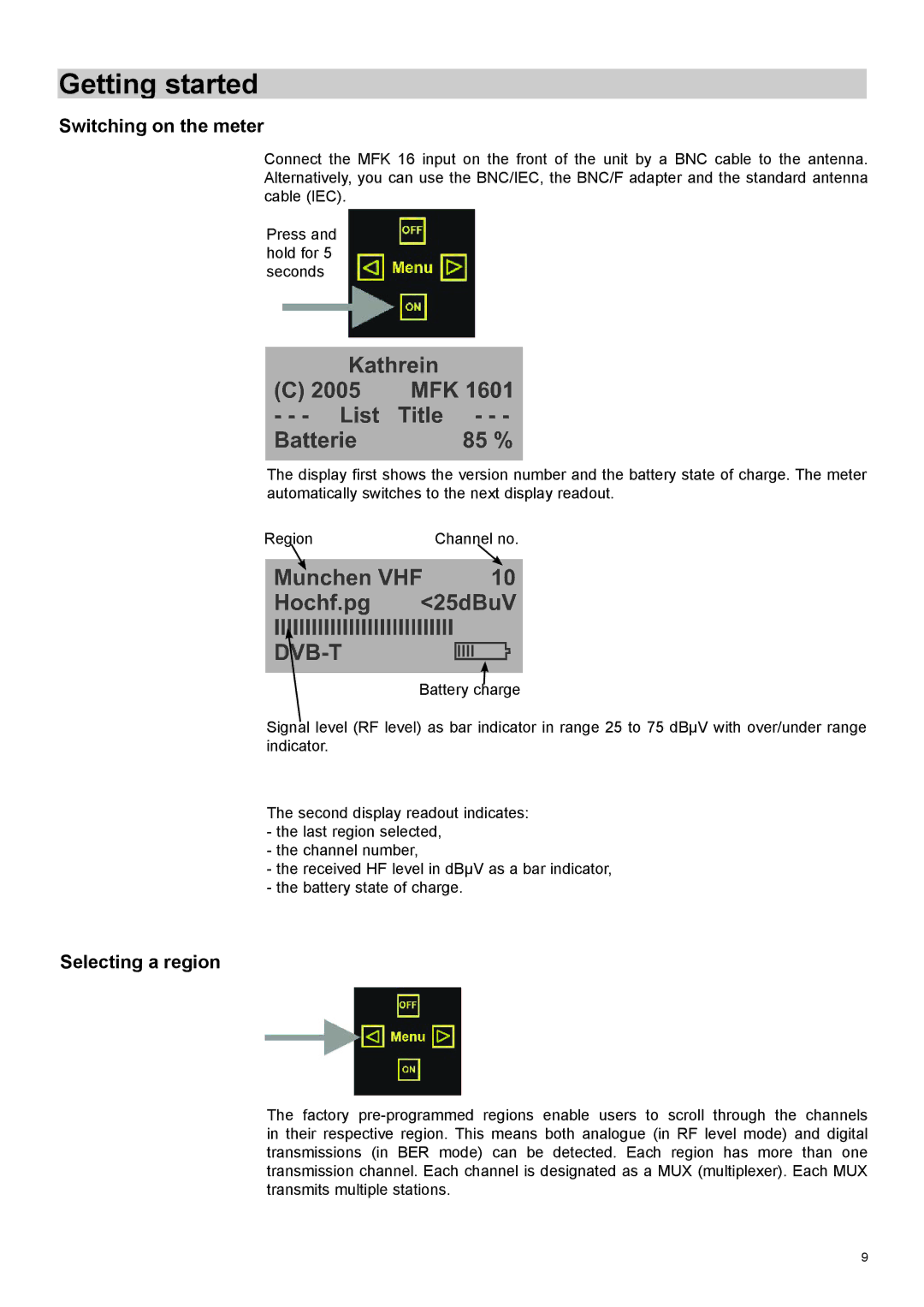 Kathrein MFK 16 manual Getting started, Switching on the meter, Selecting a region 