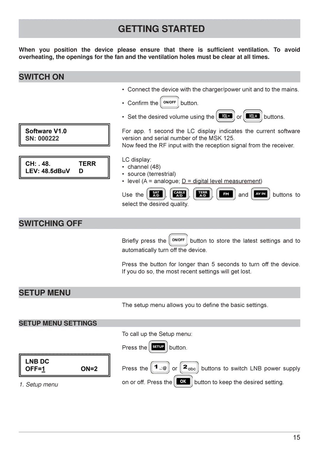 Kathrein MSK 125 manual Getting Started, Switch on Switching OFF Setup Menu, Setup Menu Settings 