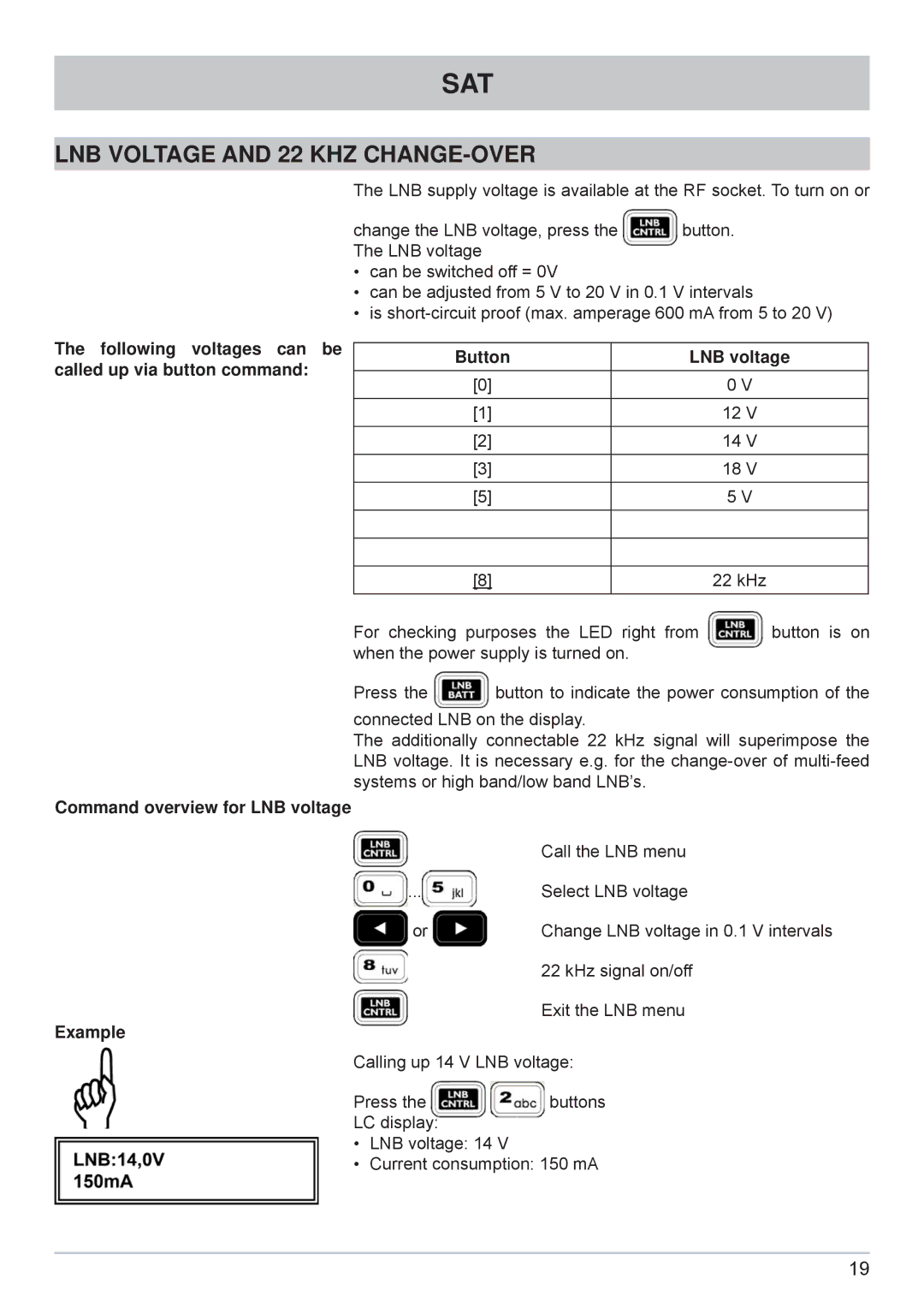 Kathrein MSK 125 manual LNB Voltage and 22 KHZ CHANGE-OVER, Following voltages can be called up via button command 