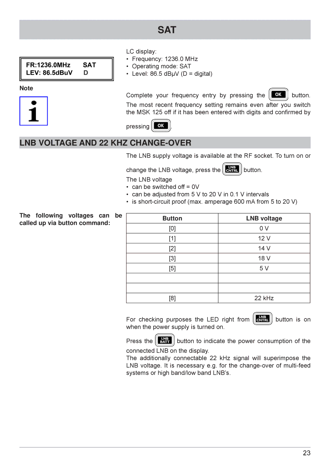 Kathrein MSK 125 manual Following voltages can be Button, Called up via button command 