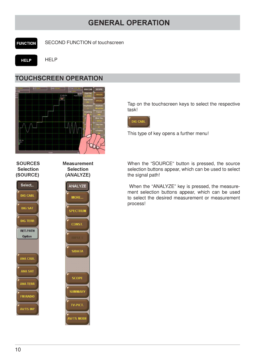 Kathrein MSK 200/S2 user manual Touchscreen Operation, Sources, Source Analyze 